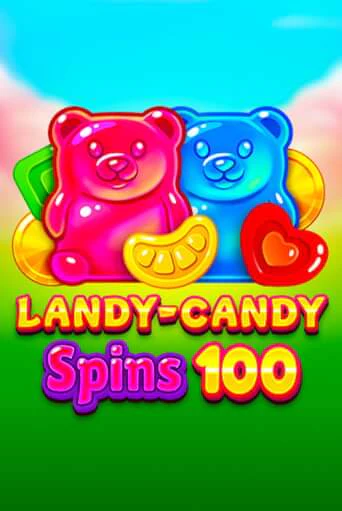 Landy-Candy Spins 100 играть онлайн | Максбет Казино бесплатно