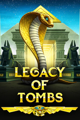 Legacy Of Tombs играть онлайн | Максбет Казино бесплатно