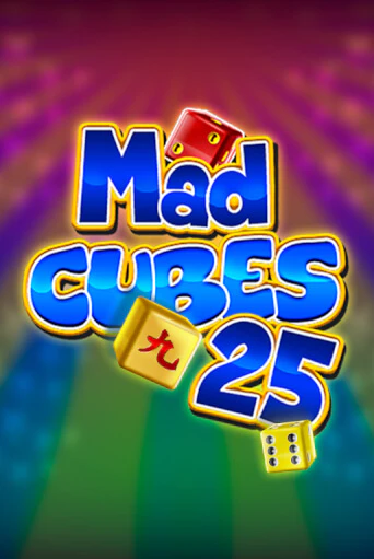 Mad Cubes 25 играть онлайн | Максбет Казино бесплатно