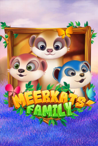 Meerkats' Family играть онлайн | Максбет Казино бесплатно