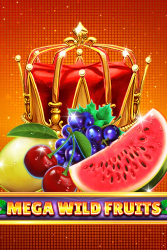 Mega Wild Fruits играть онлайн | Максбет Казино бесплатно