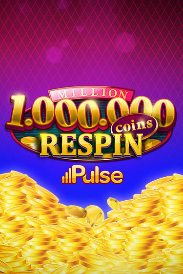 Million Coins Respin играть онлайн | Максбет Казино бесплатно