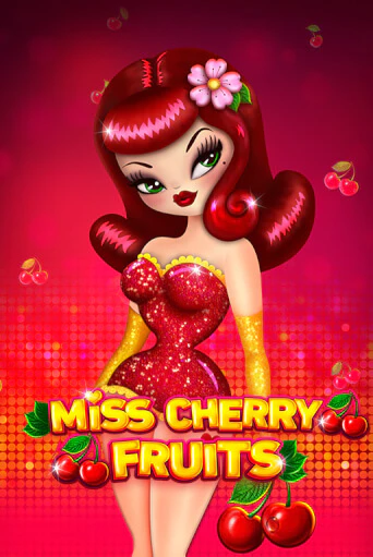 Miss Cherry Fruits играть онлайн | Максбет Казино бесплатно