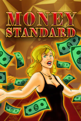 Money Standard играть онлайн | Максбет Казино бесплатно