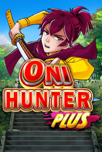 Oni Hunter Plus играть онлайн | Максбет Казино бесплатно