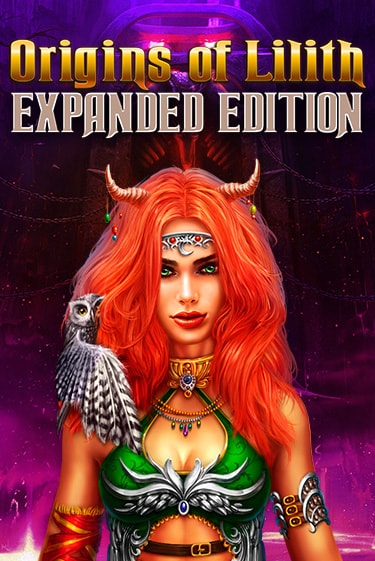 Origins Of Lilith - Expanded Edition играть онлайн | Максбет Казино бесплатно