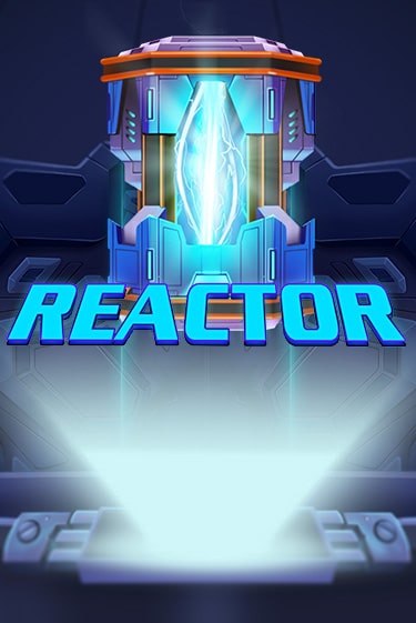 Reactor играть онлайн | Максбет Казино бесплатно
