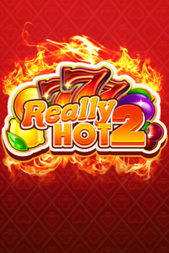 Really Hot 2 играть онлайн | Максбет Казино бесплатно