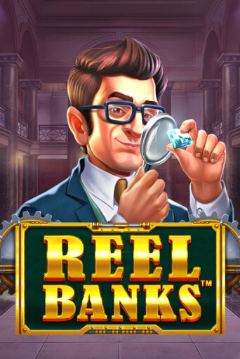 Reel Banks™ играть онлайн | Максбет Казино бесплатно