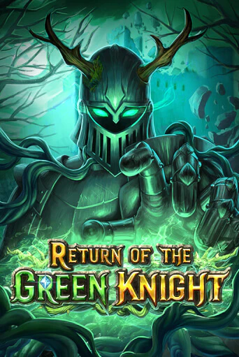 Return of The Green Knight играть онлайн | Максбет Казино бесплатно