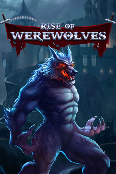 Rise Of Werewolves играть онлайн | Максбет Казино бесплатно