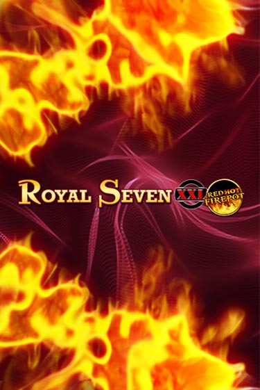 Royal Seven XXL Red Hot Firepot играть онлайн | Максбет Казино бесплатно