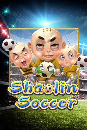 Shaolin Soccer играть онлайн | Максбет Казино бесплатно