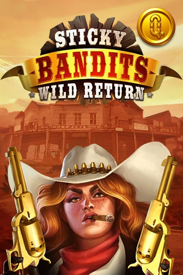 Sticky Bandits: Wild Returns играть онлайн | Максбет Казино бесплатно