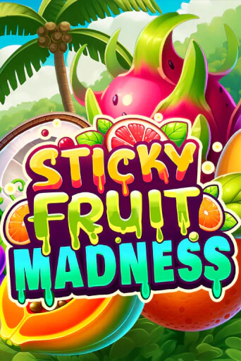 Sticky Fruit Madness играть онлайн | Максбет Казино бесплатно