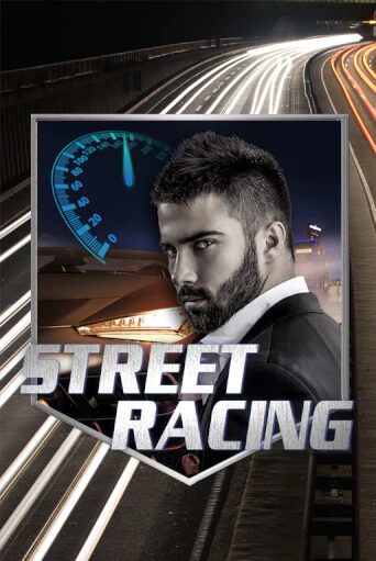 Street Racing играть онлайн | Максбет Казино бесплатно