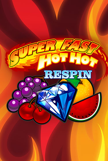 Super Fast Hot Hot RESPIN играть онлайн | Максбет Казино бесплатно