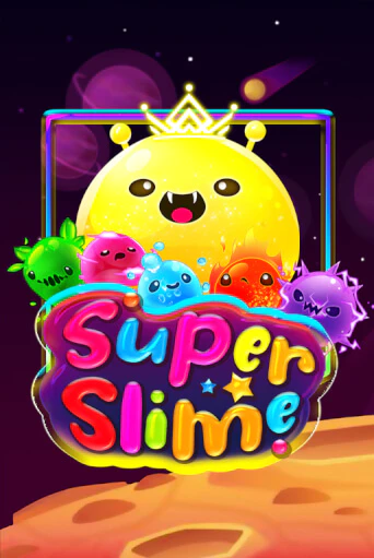 Super Slime играть онлайн | Максбет Казино бесплатно
