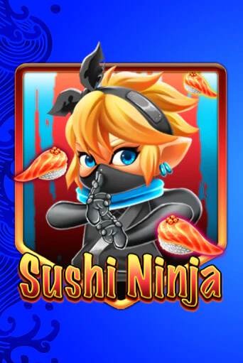 Sushi Ninja играть онлайн | Максбет Казино бесплатно