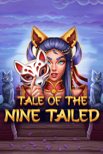 Tale of the Nine-Tailed играть онлайн | Максбет Казино бесплатно