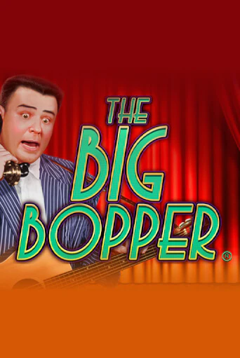 The Big Bopper® играть онлайн | Максбет Казино бесплатно