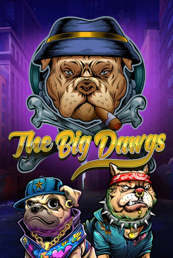 The Big Dawgs играть онлайн | Максбет Казино бесплатно