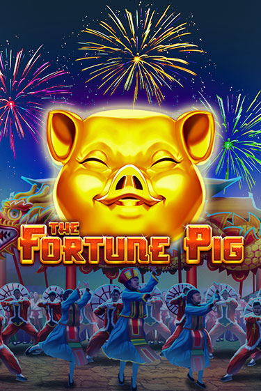 The Fortune Pig играть онлайн | Максбет Казино бесплатно