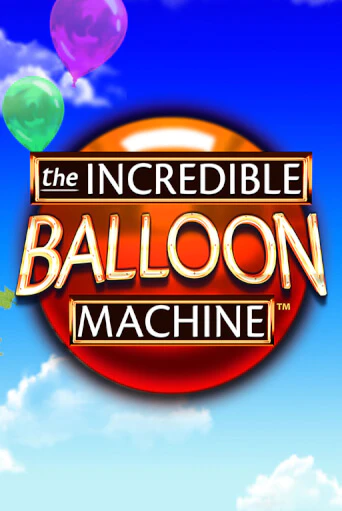 The Incredible Balloon Machine играть онлайн | Максбет Казино бесплатно