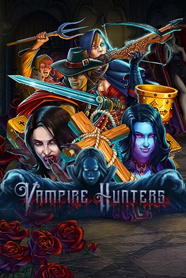 Vampire Hunters играть онлайн | Максбет Казино бесплатно