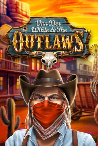 Van der Wilde and The Outlaws играть онлайн | Максбет Казино бесплатно