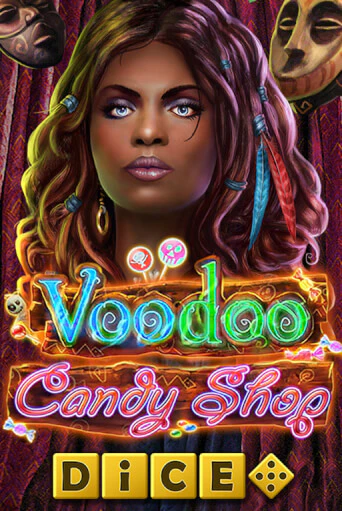 Voodoo Candy Shop Dice играть онлайн | Максбет Казино бесплатно