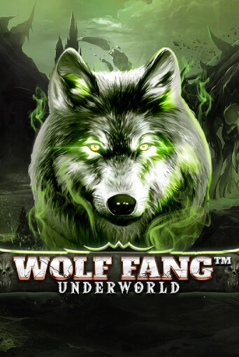 Wolf Fang - Underworld играть онлайн | Максбет Казино бесплатно