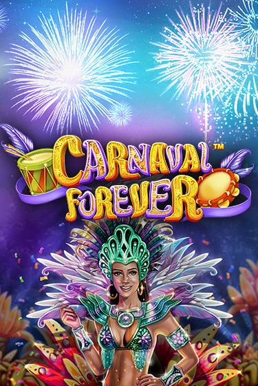 Carnaval Forever играть онлайн | Максбет Казино бесплатно