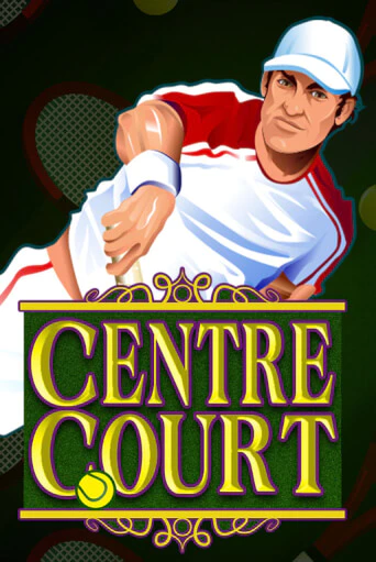 Centre Court играть онлайн | Максбет Казино бесплатно