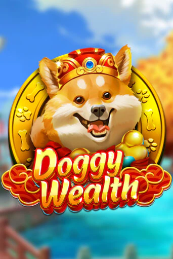 Doggy Wealth играть онлайн | Максбет Казино бесплатно