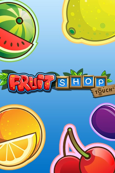 Fruit Shop™ играть онлайн | Максбет Казино бесплатно