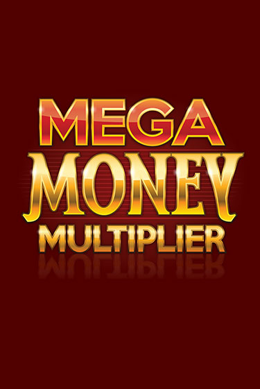 Mega Money Multiplier играть онлайн | Максбет Казино бесплатно