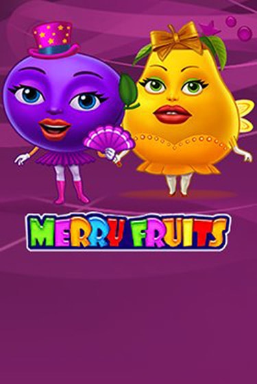 Merry Fruits играть онлайн | Максбет Казино бесплатно