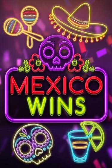 Mexico Wins играть онлайн | Максбет Казино бесплатно