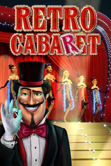 Retro Cabaret играть онлайн | Максбет Казино бесплатно